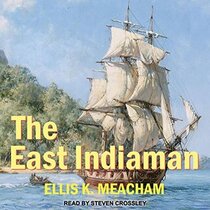 The East Indiaman (Percival Merewether, Bk 1) (Audio CD) (Unabridged)