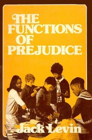 The Functions of Prejudice