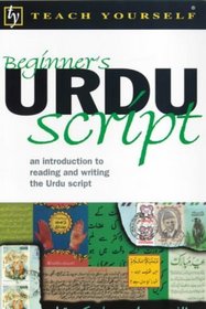 Beginner's Urdu Script (Teach Yourself)