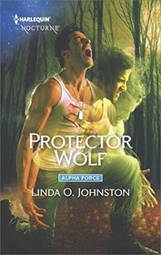 Protector Wolf (Alpha Force, Bk 8)