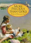 More Precious Than Gold: Psalms of Praise and Hope