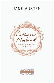 Catherine Marland Northanger Abbey