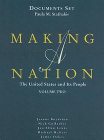 Documents Set: Volume 2 (Making a Nation:  United States and Its People)
