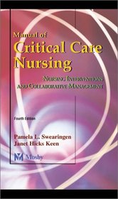 Manual of Critical Care Nursing: Nursing Interventions and Collaborative Management