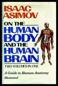 Isaac Asimov On The Human Body
