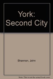 York - the Second City