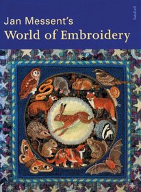 Jan Messent's World of Embroidery