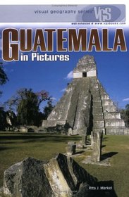 Guatemala in Pictures (Visual Geography. Second Series)