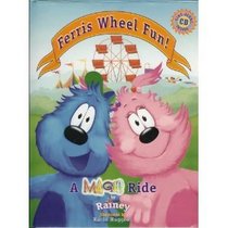 Ferris Wheel Fun: A Magic Ride: Plus CD Sing-along