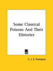 Some Classical Poisons and Their Histories