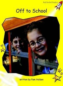 Off to School: Level 2: Early (Red Rocket Readers: Non-fiction Set A)