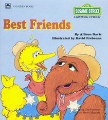 Best Friends (Sesame Street Growing-Up Book)