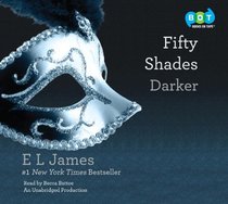 Fifty Shades Darker: Book Two of the Fifty Shades Trilogy