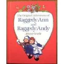 Original Adventures of Raggedy Ann and Andy