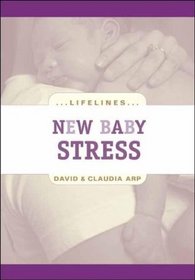 New Baby Stress (Life Lines)