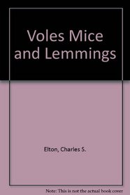 Voles Mice and Lemmings
