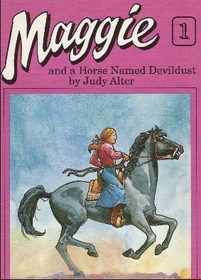Maggie and a Horse Named Devildust