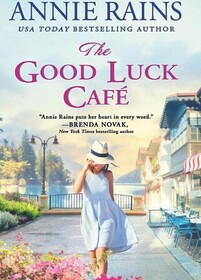 The Good Luck Cafe (Somerset Lake, Bk 4)
