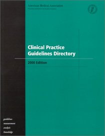 Clinical Practice Guidelines Directory, 2000