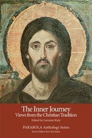 The Inner Journey: Views from the Christian Tradition (PARABOLA Anthology Series)