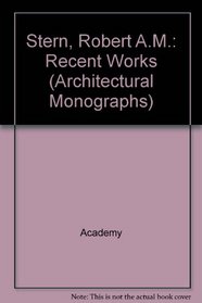 Robert A.M. Stern (Architectural Monographs No 17)