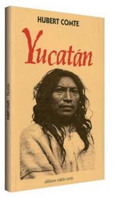 Yucatan: Recit (French Edition)