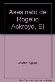 Asesinato de Rogelio Ackroyd, El