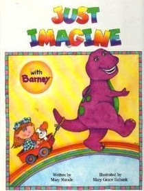 Just Imagine With Barney