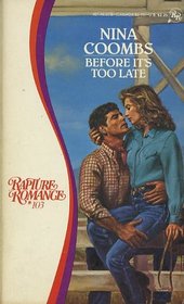 Before It's Too Late (Rapture Romance, No 103)