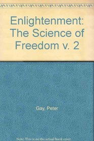 Enlightenment: The Science of Freedom v. 2