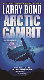 Arctic Gambit (Jerry Mitchell, Bk 6)