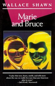 Marie and Bruce: A Play (Evergreen Book)