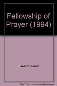 Fellowship of Prayer (1994)