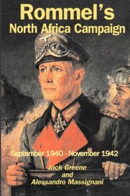Rommel's North Africa Campaign: September 1940 - November 1942