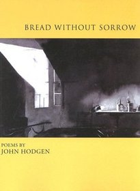 Bread Without Sorrow (Lynx House Book)