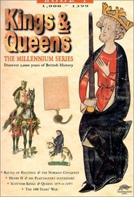 Kings & Queens: 1000-1399 (The Millennium Series, 1) (Bk. 1)