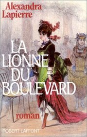 La Lionne du Boulevard: Roman (French Edition)