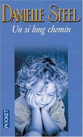 Un SI Long Chemin (French Edition)