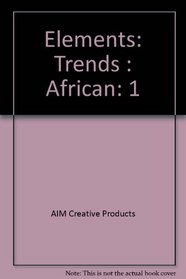 Elements: Trends : African (Elements Series)