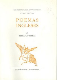 Poemas Ingleses: Antinous, Inscriptions, Epithalamium, 35 Sonnets E Dispersos (Obras Completas de Fernando Pessoa)