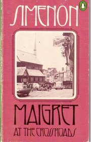 Maigret at the Crossroads