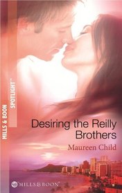 Desiring the Reilly Brothers (Spotlight)