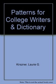Patterns for College Writers 9e & paperback dictionary