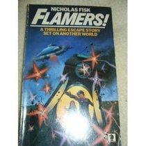 FLAMERS! (KNIGHT BOOKS)