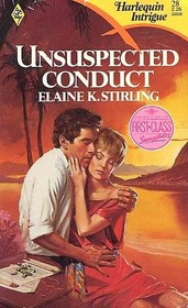 Unsuspected Conduct (Harlequin Intrigue, No 28)