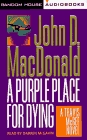 A Purple Place for Dying : A Travis McGee Mystery (Travis Mcgee Series)