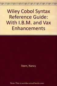 Wiley Cobol Syntax Reference Guide: With IBM and Vax Enhancements