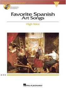 Favorite Spanish Art Songs - High Voice: High Voice