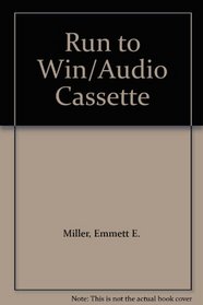Run to Win/Audio Cassette