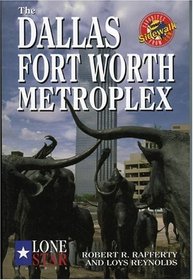 The Dallas/Fort Worth Metroplex (Dallas Fort Worth and the Metroplex)
